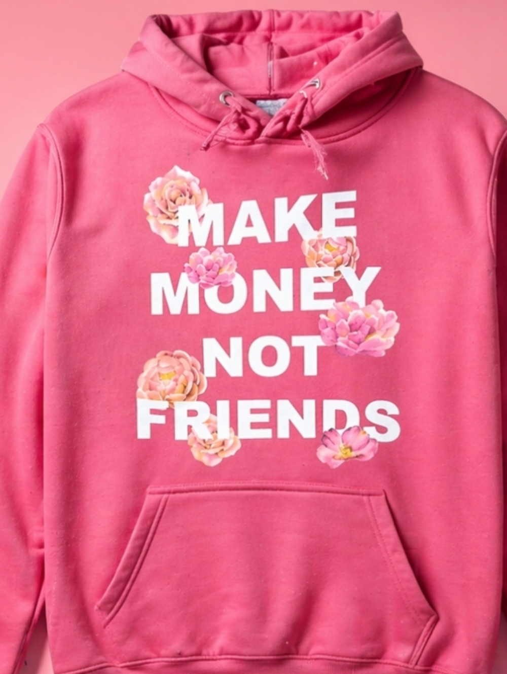 Pink Hoodie “Make Money Not Friends” Floral Graphic 🌸💸